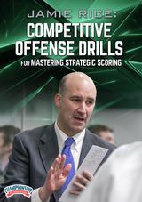 Jamie Rice: Competitive Offense Drills for Mastering Strategic Scoring