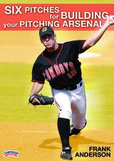 Six Pitches for Building Your Pitching Arsenal
