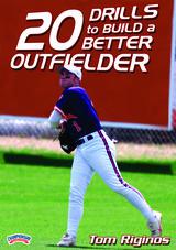 20 Drills to Build a Better Outfielder