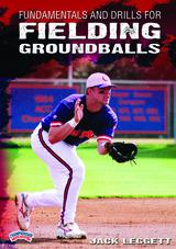 Fundamentals and Drills for Fielding Groundballs                                                                                