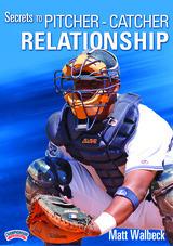 Secrets to Pitcher - Catcher Relationship