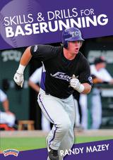 Skills and Drills for Baserunning