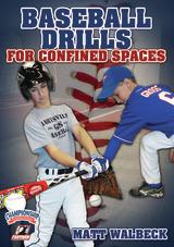Baseball Drills for Confined Spaces