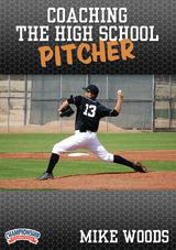 Coaching the High School Pitcher