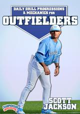 Scott Jackson's Daily Drill Progressions & Mechanics for Fielding Set                                                           