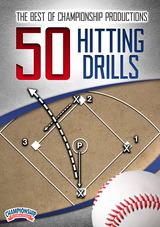 The Best of Championship Productions: 50 Hitting Drills for Baseball