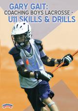 Gary Gait: Coaching Boys Lacrosse - U11 Skills & Drills