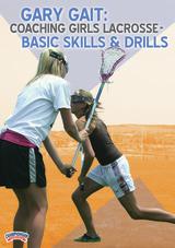Gary Gait: Coaching Girls Lacrosse - Basic Skills & Drills