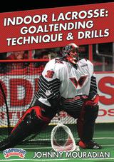 Indoor Lacrosse: Goaltending Technique and Drills