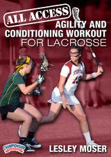 All Access Agility and Conditioning Workout for Lacrosse