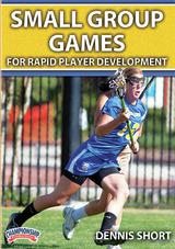 Small Group Games for Rapid Player Development