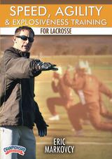 Speed, Agility and Explosiveness Training for Lacrosse