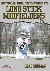 Individual Skill Development for Long Stick Midfielders                                                                         