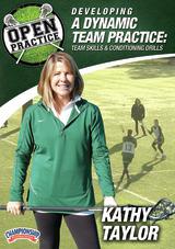 Developing a Dynamic Team Practice: Team Skills & Conditioning Drills