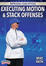 Improving Team Offense - Executing Motion & Stack Offenses                                                                      