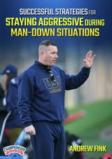 Successful Strategies for Staying Aggressive During Man-Down Situations