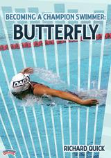 Becoming a Champion Swimmer: Butterfly