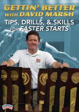 Gettin' Better with David Marsh: Tips, Drills & Skills for Faster Starts