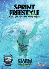 Sprint Freestyle with Kara Lynn Joyce and Jimmy Feigen