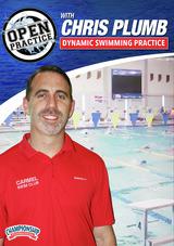 Open Practice with Chris Plumb: Dynamic Swimming Practice