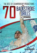 Best of Championship Productions: 70 Drills for Backstroke Swimming