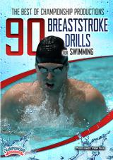 Best of Championship Productions: 90 Drills for Breaststroke Swimming
