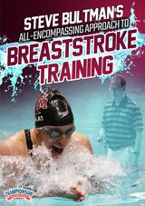 Steve Bultman's All-Encompassing Approach to Breaststroke Training