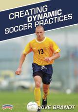Creating Dynamic Soccer Practices