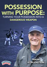 Possession with Purpose: Turning Your Possession into a Dangerous Weapon
