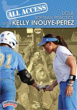 ALL-ACCESS UCLA SOFTBALL PRACTICE WITH KELLY INOUYE-PEREZ