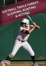 Softball Triple Threat: Slapping, Bunting & Hitting