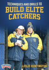 Techniques and Drills to Build Elite Catchers