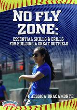 No Fly Zone: Essential Skills & Drills for Building a Great Outfield