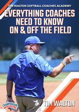 Tim Walton Softball Coaches Academy: Everything Coaches Need to Know On & Off the Field