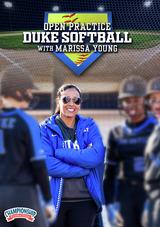 Open Practice: Duke Softball with Marissa Young