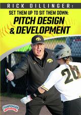Rick Dillinger: Set Them Up to Sit Them Down: Pitch Design and Development                                                      