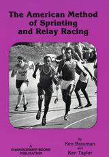 The American Method of Sprinting and Relay Racing