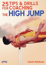25 Tips & Drills for Coaching the High Jump