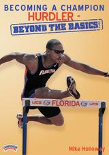 Becoming a Champion Hurdler - Beyond the Basics