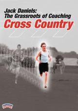 Jack Daniels: The Grassroots of Coaching Cross Country