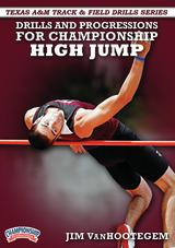 Texas A&M Track & Field Series - Drills and Progressions for Championship High Jump