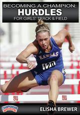 Becoming a Champion: Hurdles for Girls' Track & Field