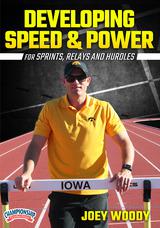 Developing Speed & Power for Sprints, Relays and Hurdles