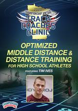 Optimized Middle Distance & Distance Training for High School Athletes