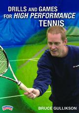 Drills and Games for High Performance Tennis                                                                                    