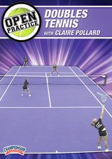 Open Practice: Doubles Tennis with Claire Pollard