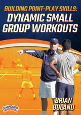 Building Point-Play Skills: Dynamic Small Group Workouts