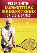 Peter Smith: Competitive Doubles Tennis Drills & Games