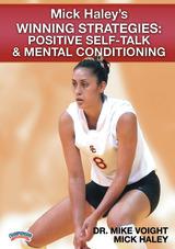 Mick Haley's Winning Strategies: Positive Self-Talk & Mental Conditioning