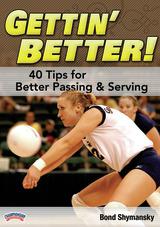 'Gettin' Better' - 160 Tips for Better Volleyball                                                                               